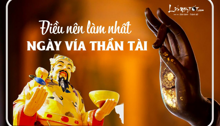 Ngày vía Thần Tài mồng 10 tháng Giêng chỉ cần làm điều này thôi là QUÝ HƠN CẢ VÀNG, giàu sang tự tìm đến nhà!