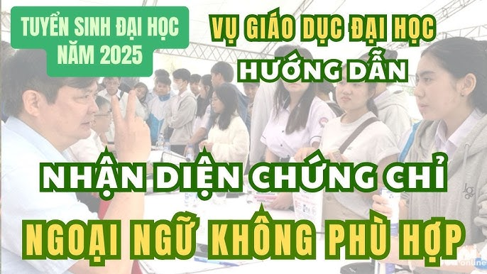 Vụ Giáo dục đại học hướng dẫn nhận diện chứng chỉ ngoại ngữ không phù hợp