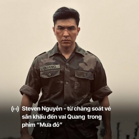 Steven Nguyễn từng có quãng đường đầy gian nan làm soát vé trước khi đóng phim “Mưa đỏ”