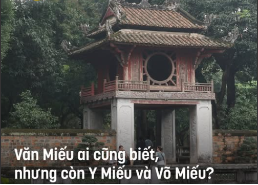 Bạn có biết rằng giữa lòng Thăng Long xưa, bên cạnh Văn Miếu còn có Y Miếu và từng có Võ Miếu?