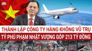 Tỷ phú Phạm Nhật Vượng lập công ty hàng không vũ trụ