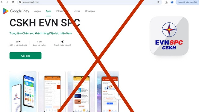 Tổng Công ty Điện lực Miền Nam khuyến cáo: Thủ đoạn mới giả mạo nền tảng app của Google Play, lừa đảo tải ứng dụng chăm sóc khách hàng