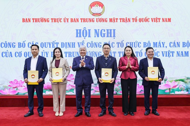 Bổ nhiệm nhân sự lãnh đạo theo bộ máy mới của Cơ quan Ủy ban Trung ương Mặt trận Tổ quốc Việt Nam